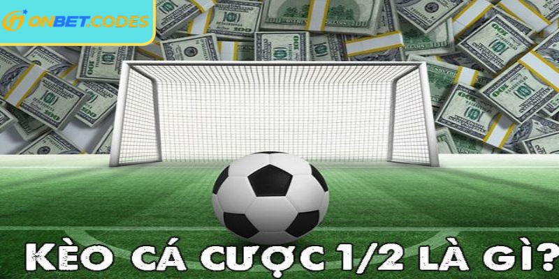 Kèo 1/2 Onbet – Cách Chơi Và Chiến Lược Hiệu Quả Nhất 1 Kèo1/2 Onbet là hình thức cược phổ biến ở châu Á