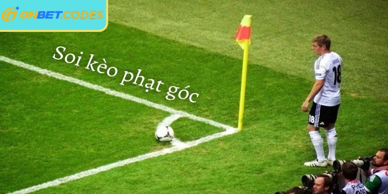 Kèo Góc Onbet – Cách Xem Và Kinh Nghiệm Chơi Hiệu Quả 3 Phân tích kĩ càng khi tham gia kèo góc Onbet