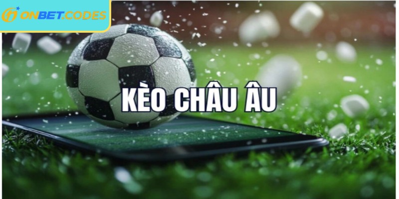 Kèo nhà cái Onbet Châu Âu (1X2)